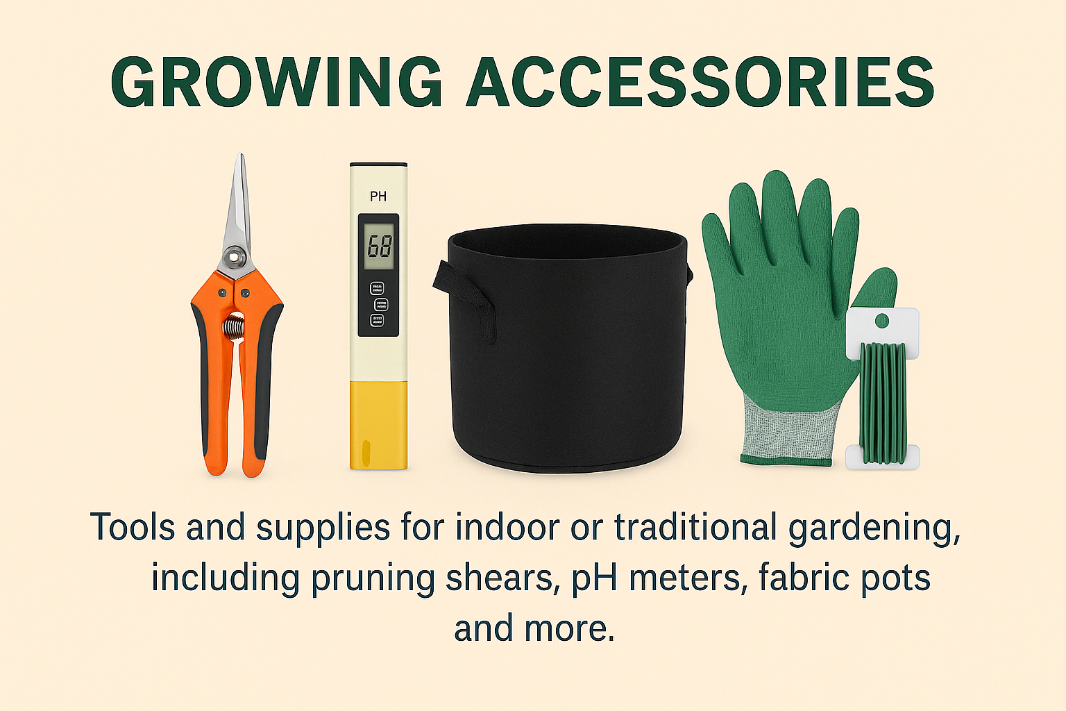 Growing Accessories